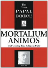 Mortalium Animos (The Great Papal Encyclicals)